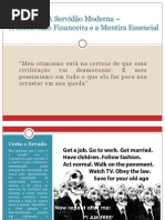 A Servidão Moderna –