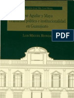 José Aguilar y Maya: Transición Política e Institucionalidad en Guanajuato. Guanajuato: Congreso Del Estado, Colección José María Luis Mora, 217 Pp.