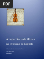 A Importância da Música na Evolução do Espírito - versão reduzida - Paulo Miguel Fregedo