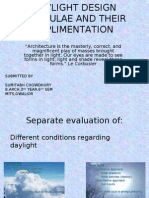 Daylight Design Formulae and Their Implimentation