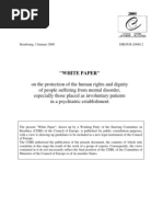 White Paper on the Protection of the Human Rights and Dignity of People Suffering from Mental Disorder, Especially Those Placed as Involuntary Patients in a Psychiatric Establishment