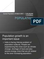 Current Population of India in 2012 - 1,220,200,000 (1.22 Billion)