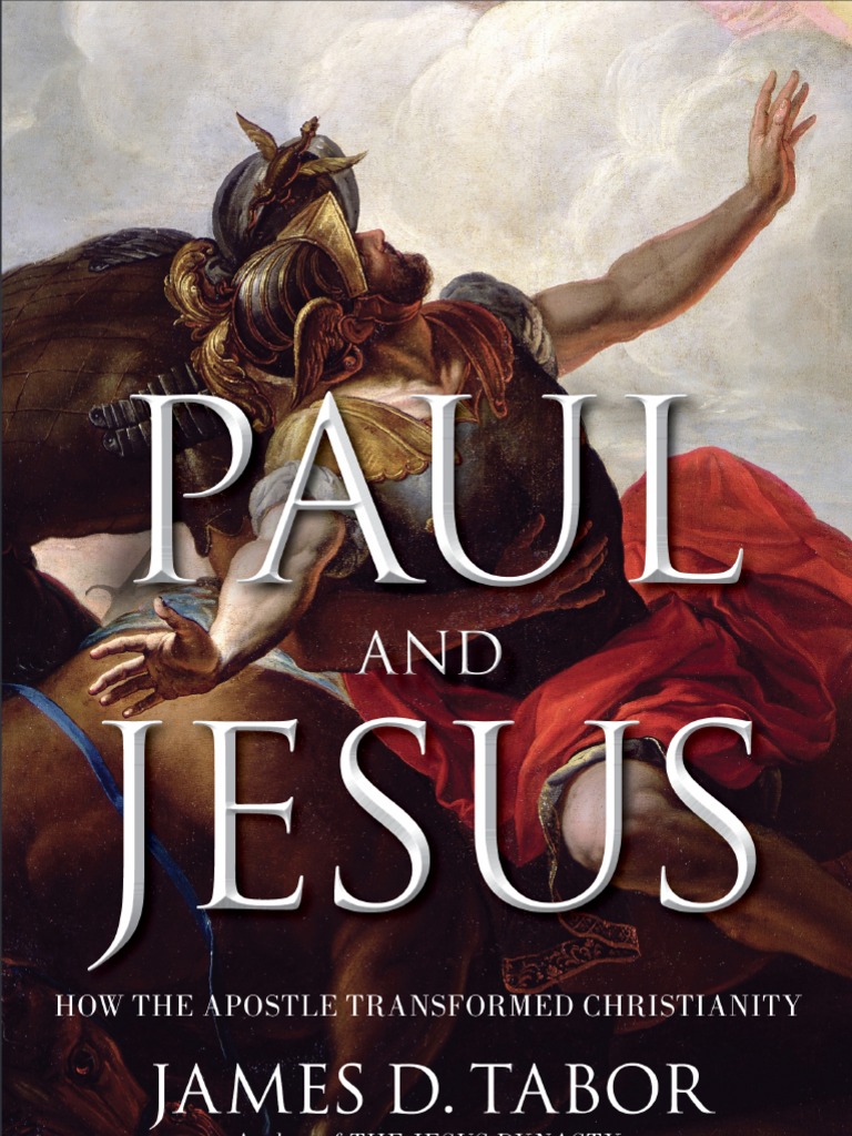 Paul and Jesus: Transforming Christianity | PDF | Paul The Apostle ...