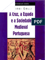 A Cruz a Espada e a Sociedade Medieval Portuguesa