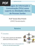 TICs como Suporte às Atividades Diárias de Pessoas Surdas