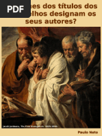Os nomes dos títulos dos Evangelhos designam seus autores?
