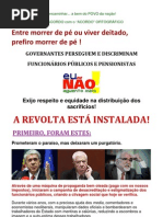 A Revolta está instalada