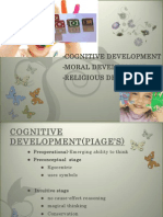 Cognitive Development Moral Development Religious Development