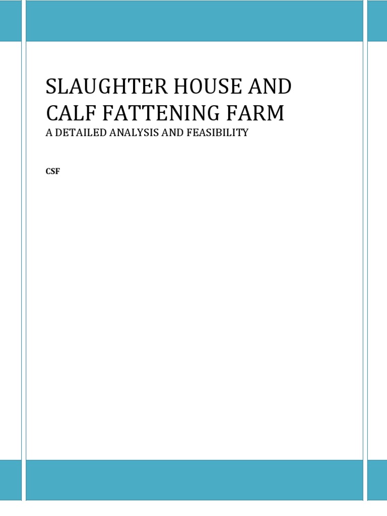 Slaughterhouse Feasibility Study Report | PDF | Slaughterhouse | Animal ...