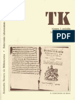 An Unknown Scientific Work of Michael Servetus. The Dioscorides From Sesma, TK Librarians