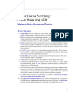 Virtual Circuit Switching: Frame Relay and ATM: Solutions To Review Questions and Exercises