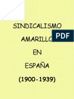 SINDICALISMO AMARILLO EN ESPAÑA 1900-1939..