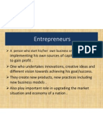 Entrepreneurs: A Person Who Start His/her Own Business or