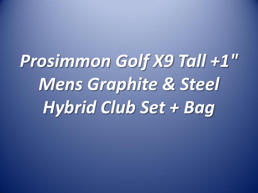 Prosimmon Golf X9 Tall +1 | PDF