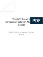 "Syafiq's" Group Comparison Between Alkene and Alcohol.: Syafiq, Nasreen, Nazreen, Aiman, Naqib