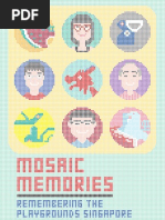 Download Mosaic Memories Remembering the Playgrounds Singapore Grew Up In by Alex Smith SN110169007 doc pdf