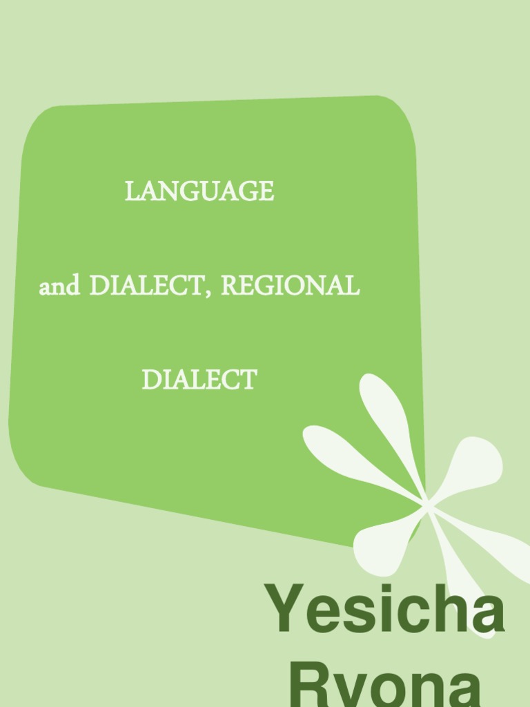 Chapter 2 - Language, Dialect, Regional Dialect | PDF | Dialect ...