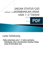 Hubungan Status Gizi Dan Perkembangan Anak Usia 1-2