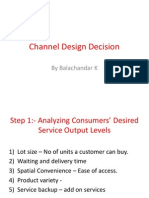 Channel Design Decisions