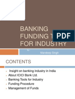 Banking Funding Tools For Industry: Mandeep Singh