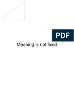 Meaning Is Not Fixed