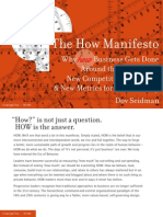 The How Manifesto: Why How Business Gets Done Around The World Is The New Competitive Advantage, and New Metrics For A New Reality (Issue 97)