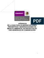 APÉNDICES DE LA GUIA PARA ELABORAR INFORMES PREVENTIVOS Y MANIFESTACIONES DE IMPACTO AMBIENTAL DE PROYECTOS DE VÍAS GENERALES DE COMUNICACIÓN