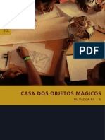 Coleção Preservação e Desenvolvimento - 05 Casa Dos Objetos Mágicos, Salvador - BA