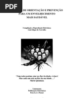 MANUAL DE ORIENTAÇÃO E PREVENÇÃO PARA UM ENVELHECIMENTO MAIS SAUDÁVEL