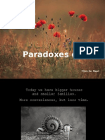 Paradoxes of Our Times: Click For Next Slide