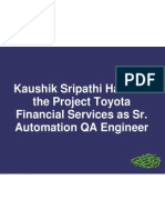 Kaushik Sripathi Handled The Project Toyota Financial Services As Sr. Automation QA Engineer