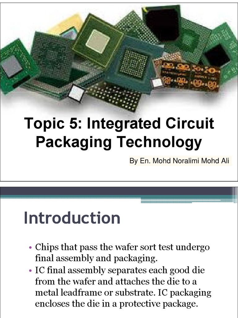 Integrated Circuit Packaging Technology An Overview of Traditional