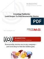 Creating Publicity-Look Deeper to Find Newsworthy Stories