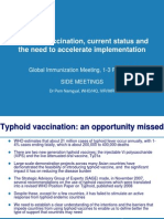 Typhoid Vaccination, Current Status and The Need To Accelerate Implementation