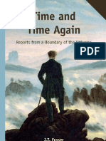 Fraser - Time and Time Again-Reports From A Boundary of The Universe - 900415485X