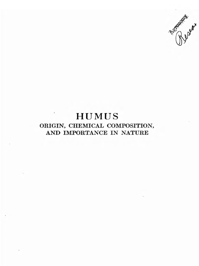 Humus Origin, Chemical Composition, and Importance in Nature Selman