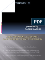 Role of Technology in Education: Presented by Radhika Arora