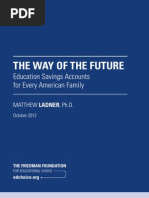 Matthew Ladner 2012 - The Way of The Future, Education Savings Accounts For Every American Family