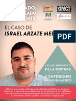 Torturado, Encarcelado e Inocente: El Caso de Israel Arzate Meléndez y El Uso Sistemático de La Tortura para Obtener Confesiones Falsas en México