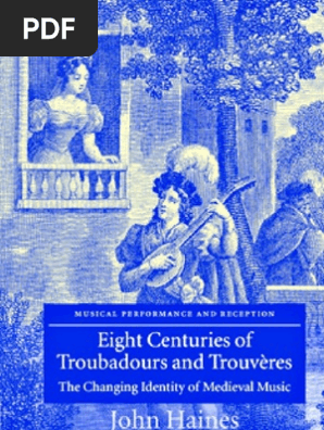 Haines John Troubadors Trouveres Entertainment General