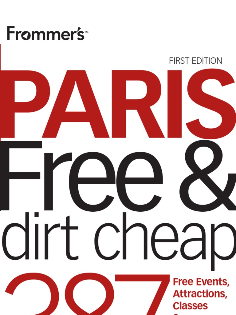 Paris Free Amp Dirt Cheap Frommer 039 S Free Amp Dirt Cheap