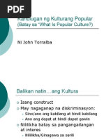 Download Ang Kahulugan Ng Kulturang Popular by Alyssa Cruz SN111121696 doc pdf