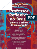 Professor Reflexivo No Brasil - Gênese e Crítica de Um Conceito