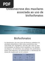 Osteonecrose Dos Maxilares Associada Ao Uso de Bisfosfonatos