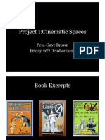 Project 1:cinematic Spaces: Peta-Gaye Brown Friday 26 October 2012