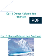 Os 13 Discos Solares Das Américas