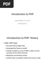 Introduction To PHP: John Ryan B. Lorca Instructor I