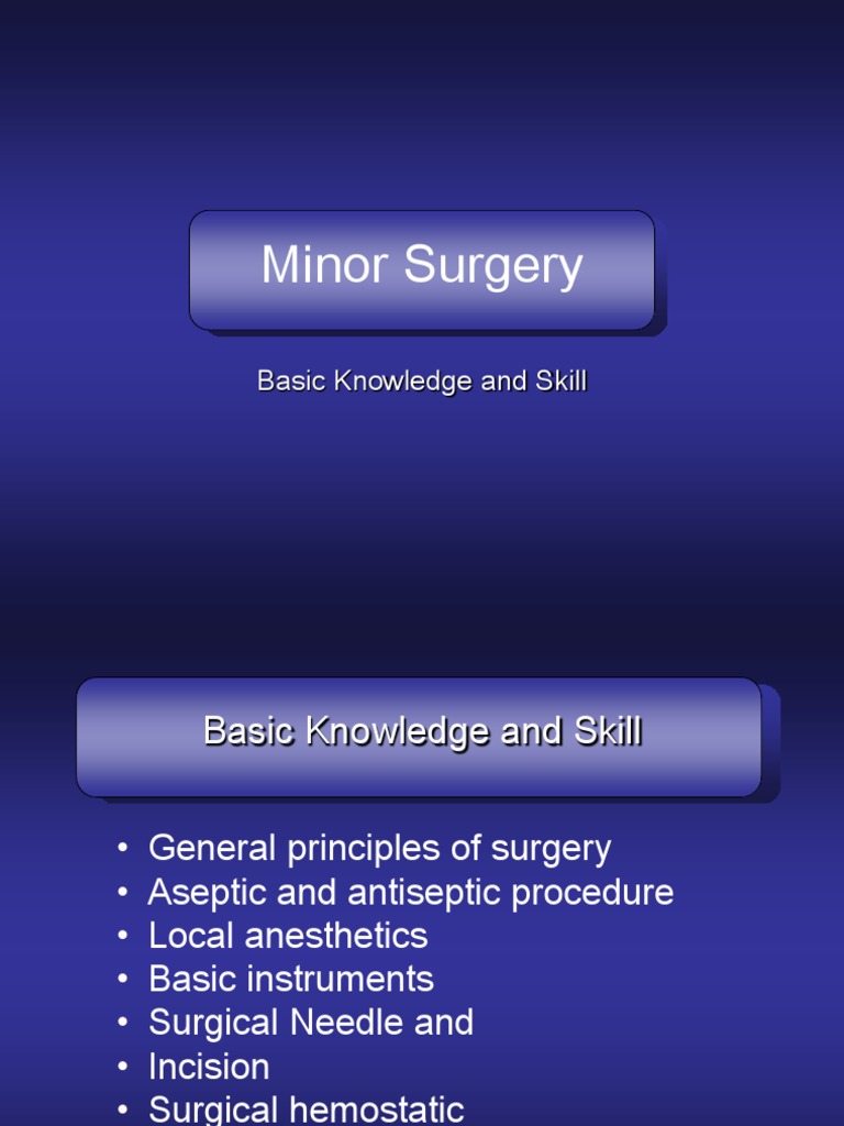 Minor Surgery Skills and Techniques Guide | PDF | Surgery | Anesthesia