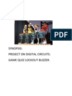 Synopsis: Project On Digital Circuits: Game Quiz Lockout Buzzer