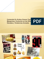 Contenido En Ácidos Grasos Trans de las Margarinas Evolución en las Últimas Décadas y Tendencias Actuales